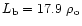 $L_{\rm b} = 17.9 ~\rho_{\rm o}$