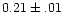 $0.21\pm.01$