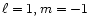 $\ell=1,m=-1$