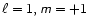 $\mathsf{\ell=1,{\mathsfsl m}=+1}$