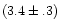 $(3.4\pm.3)$