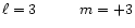 $\ell=3\hspace{10mm} m=+3$