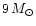 $9\,M_\odot$