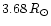 $3.68\,R_\odot$