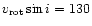 $v_{\rm rot}\sin i =130$