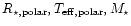 $ R_{\star,{\rm polar}}, T_{\rm
eff, polar}, M_{\star}$