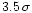 $3.5 \,\sigma$