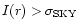 $I(r) > \sigma_{\rm SKY}$