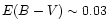 $E(B-V) \sim 0.03$