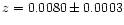 $z = 0.0080 \pm 0.0003$