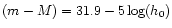 $(m-M) = 31.9 -5\log(h_0)$