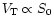 $V_{\rm T} \propto S_0$