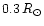 $0.3\,R_{\odot}$