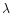 $\lambda\,$