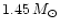 $1.45\,M_\odot$