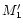 $M^\prime_\mathrm{1}$