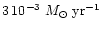 $3\, 10^{-3}\, \,M_\odot~{\rm yr}^{-1}$