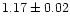 $1.17\pm 0.02$
