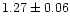 $1.27\pm 0.06$