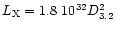 $L_{\rm X}=1.8~10^{32}D^2_{3.2}$
