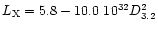 $L_{\rm X}=5.8-10.0~10^{32}D^2_{3.2}$