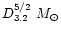 $D^{5/2}_{3.2}~M_\odot$