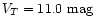 $V_{T}=11.0 \mbox{~mag}$