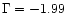 $\Gamma =-1.99$