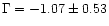 $\Gamma=-1.07 \pm 0.53$