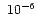 \ensuremath{~ 10^{-6}}