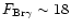 $F_{\rm Br\ensuremath{\gamma} } \sim 18$