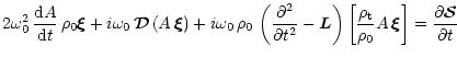 $\displaystyle 2 \omega_0^2 \, \frac{{\rm d}A}{{\rm d} t} \,
\rho_0 \vec \xi +
i...
...m t}}{\rho_0} A \, \vec \xi \right ] = \frac{\partial\vec {\cal S}}{\partial t}$