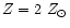 $Z = 2\ {Z_\odot}$
