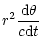 $\displaystyle r^2{{\rm d}\theta\over c{\rm d}t}$
