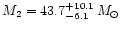 $M_2 = 43.7^{+10.1}_{-6.1}\,M_{\odot}$