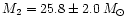 $M_2=25.8\pm2.0\,M_{\odot}$