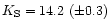 $K_{{\rm S}}=14.2~(\pm0.3)$