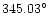 $345.03^{\circ}$
