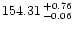 $154.31^{\,+0.76}_{\,-0.06}$