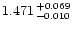 $1.471^{\,+0.069}_{\,-0.010}$