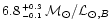 $6.8^{\,\scriptscriptstyle +0.3}_{\,\scriptscriptstyle -0.1}\,
{\cal M}_{\odot}/{\cal L}_{\odot,B}$