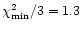 $\chi^{2}_
{\rm min}/3=1.3$