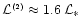 ${\cal L}^{\scriptscriptstyle (2)}\approx1.6\,{\cal L}_{\ast}$