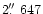 $2\hbox{$.\!\!^{\prime\prime}$ }647$