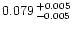 $0.079^{\,+0.005}_{\,-0.005}$