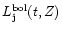 $L_{\rm j}^{\rm bol}(t,Z)$