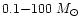 $0.1{-}100~M_{\odot}$