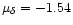 $\mu_{\delta}=-1.54$