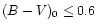 $(B-V)_0 \leq 0.6$