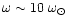 $\omega \sim 10\ \omega_{\odot}$